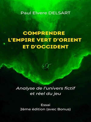 cover image of Comprendre l'Empire Vert d'Orient et d'Occident--2ème édition